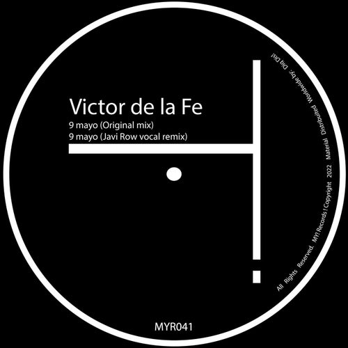 Víctor de la Fe - 9 Mayo [MYR041]